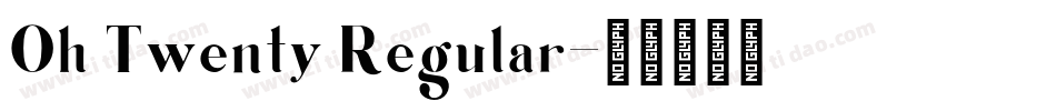 Oh Twenty Regular字体转换